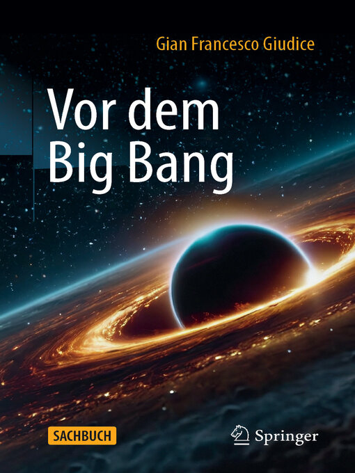 Title details for Vor dem Big Bang by Gian Francesco Giudice - Available